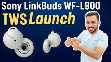 Sony LinkBuds WF L900 Launch Sony Premium Earbuds⚡