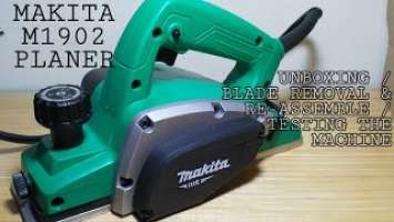 MAKITA PLANER M1902 UNBOXING/BLADE REMOVAL