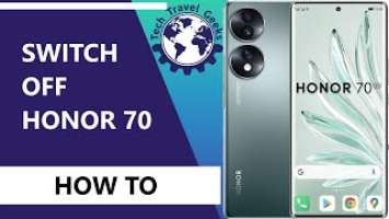 How to switch off the Honor 70