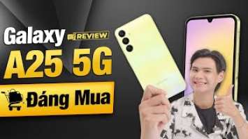 Chi Tiết Galaxy A25 5G: Món &quot;Hời&quot; của Samsung, GIÁ RẺ nhưng VƯỢT TRỘI !!! | Thế Giới Di Động