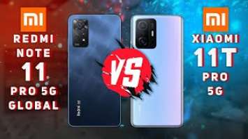 Xiaomi Redmi Note 11 Pro 5G Global vs Xiaomi 11T Pro 5G