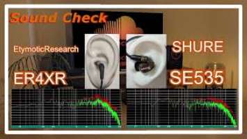 Etymotic Research ER4XR vs SHURE SE535 [In-Ear headphones Sound Comparison イヤホン音比較]