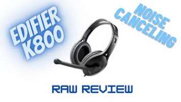 NOISE CANCELING HEADSET RAW REVIEW - For Online Schooling and Teaching - EDIFIER K800