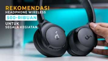 Rekomendasi Headphone Wireless 500 ribuan untuk segala kegiatan (Soundcore Q20i) (eng subt)