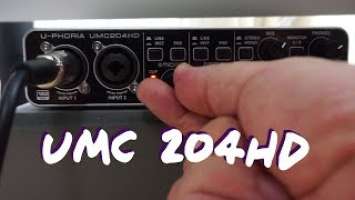 Behringer U-PHORIA UMC 204HD  Interface walkthrough