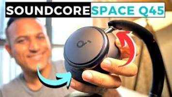 Soundcore Space Q45 - Best Bluetooth Noise Cancelling Headphone under 200 in 2023