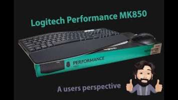 Logitech Performance MK850: Unboxing and Review