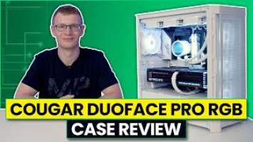 Cougar DuoFace Pro RGB Review