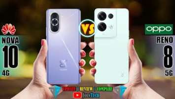 HUAWEI NOVA 10 VS OPPO RENO 8 FULL SPECIFICATION COMPARISON