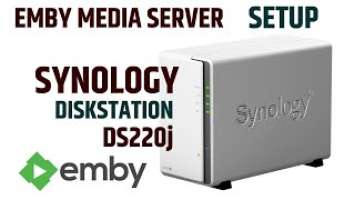 How to install Emby Media server on the Synology DS220j DISKSTATION 2020 #synology #NAS #DS220j