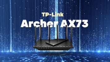 TP-Link Archer AX73 - Router ตัวแรง AX5400 สำหรับยุค 8K และ IoT