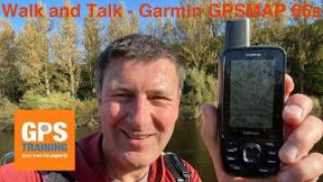 Walk with an Outdoor GPS Unit - Garmin GPSMAP 66s