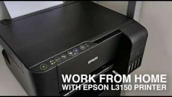 Work From Home with Epson L3150 Printer