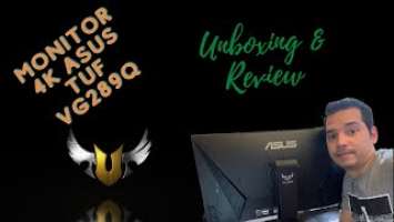 Monitor Gamer ASUS VG289Q Unboxing