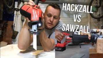 Hackzall vs Sawzall  Milwaukee Fuel