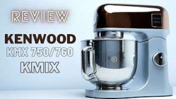 Kenwood‍ KMIX ‍KMX 750/760 Review Ist die Maschine der perfekte Alltagsheld ?