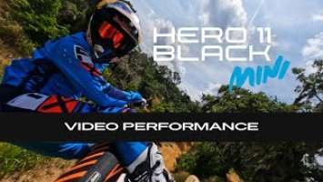 GoPro: HERO11 Black Mini | Video Performance