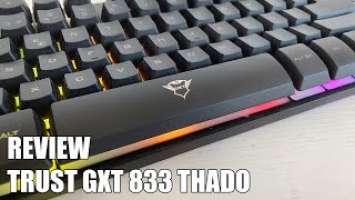 Reseña Trust GXT 833 Thado - Nuevo Teclado Gaming RGB