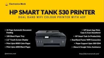 HP Smart Tank 530 All in One Inkjet Printer Review – Dual Band WiFi Color Printer with ADF