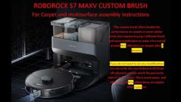 Roborock S7 Maxv Ultra Custom Carpet Brush tutorial