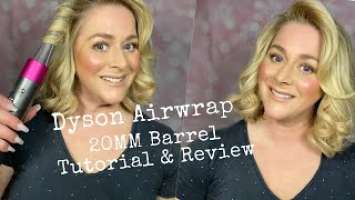 DYSON AIRWRAP 20mm BARREL TUTORIAL & REVIEW