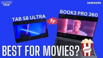 Best Movie Experience? Samsung Galaxy Tab S8 Ultra vs Galaxy Book3 Pro 360