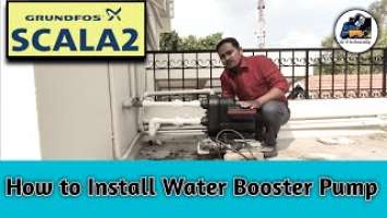 How To Install Pressure pump || Grundfos SCALA2