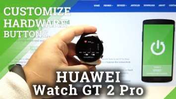 How to Customize Lower Button Functions in Huawei Watch GT 2 Pro - Personalize Huawei Smartwatch