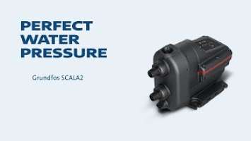 Grundfos SCALA2: Achieve Perfect Water Pressure Every Time