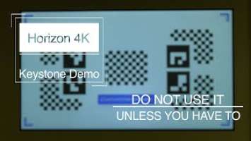 Xgimi Horizon 4K Projector Keystone adjustment demo - Don’t use it unless you have to.