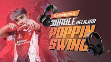 3nable belajar Poppin swing ft Steelseries Arctis Nova 7