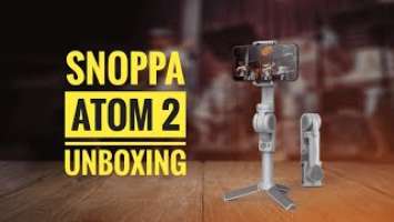 Snoppa Atom 2 Gimbal Unboxing