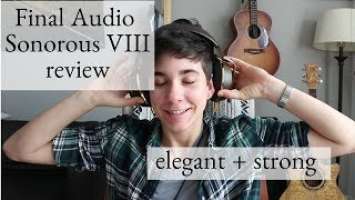 Elegant and Strong - Final Audio Sonorous VIII Review