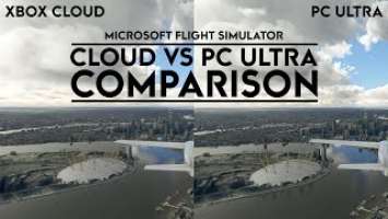 Microsoft Flight Simulator - Cloud vs PC Ultra Settings Comparison