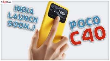 POCO C40 - Powered by JLQ JR510  - Launching Soon in India..! [HINDI]