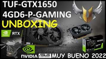 ✅UNBOXING TUF-GTX1650-4GD6-P-GAMING | TARJETA GRAFICA EXTREME NVIDIA ASUS 2022 BIEN EXPLICADO 2022