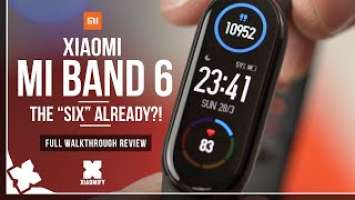 Mi Band 6 - Full Review - vs. Mi band 4 & 5 [Xiaomify]