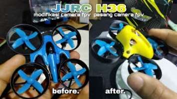 PASANG KAMERA FPV JJRC H36