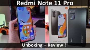 Xiaomi Redmi Note 11 Pro Unboxing + Review