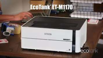 EcoTank Monochrome ET-M1170 Printer | Take the Tour