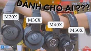 Vì sao sau 8 năm vẫn bán chạy? Audio Technica ATH M20x M30x M40x M50x