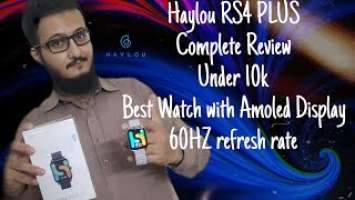 Haylou RS4 Plus Complete review || Best Watch Under 10K || Haylou Tech