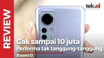 Review Xiaomi 12, gak sampai 10 juta kualitas jempol dua