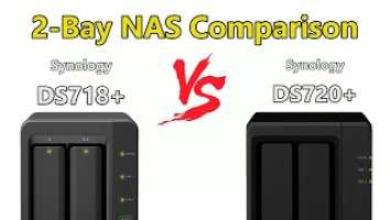 Synology DS718+ vs DS720+ Prosumer 2 Bay NAS Comparison