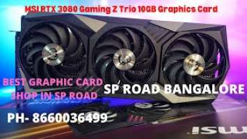 MSI RTX 3080 GAMING Z TRIO Graphics card sp road bangalore COMPUTER MEGA IT #gamingpcbuild #graphics