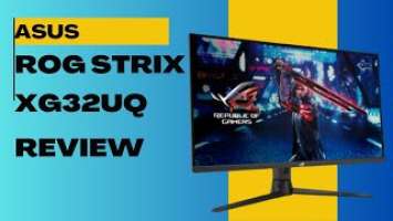 Asus ROG Strix XG32UQ: Gaming Prowess Unleashed!