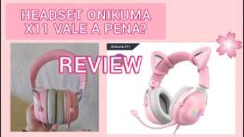 ONIKUMA X11 ROSA REVIEW