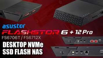 Flashstor 6 and 12 Pro NVMe NAS Drives - FLASH!