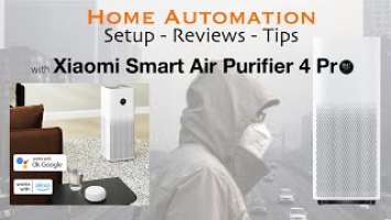 Xiaomi Smart Air Purifier 4 Pro Home Automation Setup Reviews & Tips with Alexa Location Trigger