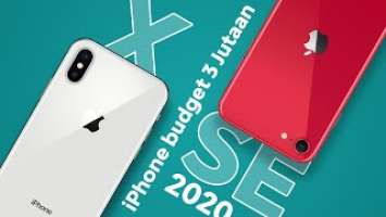 Budget 3 jutaan mending pilih iPhone X atau iPhone SE 2020?